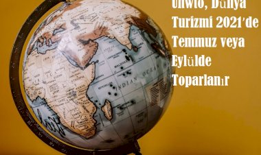 Unwto, Dünya Turizmi 2021’de Temmuz veya Eylülde Toparlanır