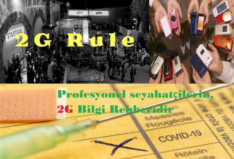 Profesyonel seyahatçilerin, 2G Bilgi Rehberidir