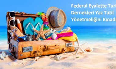Federal Eyalette Turist Dernekleri Yaz Tatil Yönetmeliğini Kınadı