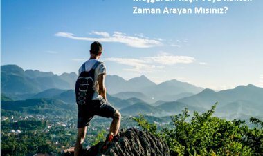 Meşgul Bir Kaşif Veya Kaliteli Zaman Arayan Mısınız