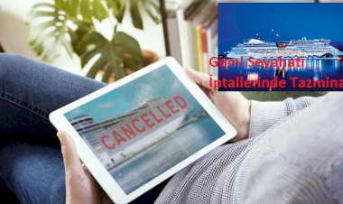 Gemi Seyahati İptallerinde Tazminat Hakkı İptal
