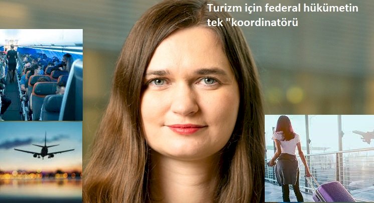 Turizm için federal hükümetin tek "koordinatörü"