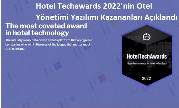 Hotel Techawards 2022'nin Otel Yönetimi Yazılımı Kazananları Açıklandı