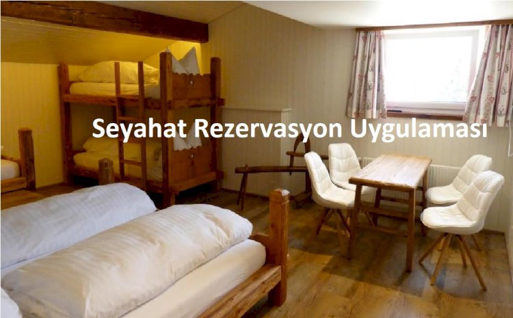 Seyahat Rezervasyon Uygulaması