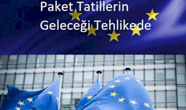 Paket Tatillerin Geleceği Tehlikede