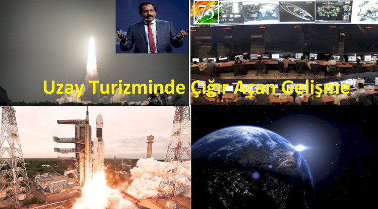 Uzay Turizminde Çığır Açan Gelişme