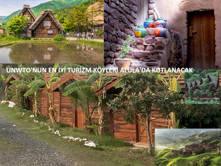 UNWTO'NUN EN İYİ TURİZM KÖYLERİ ALULA'DA KUTLANACAK