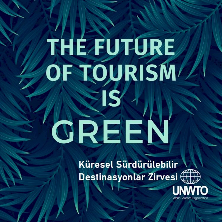 Küresel Sürdürülebilir Destinasyonlar Zirvesi